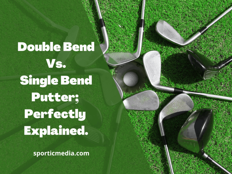 Double Bend vs. Single Bend Putter; Perfectly Explained.