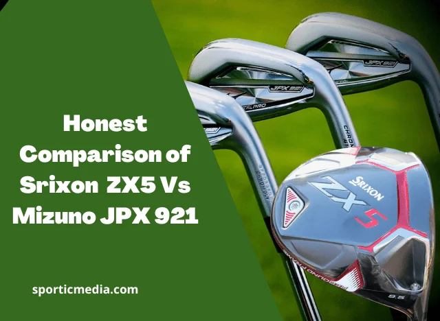 Honest Comparison of Srixon ZX5 Vs Mizuno JPX 921 By Sportic Media