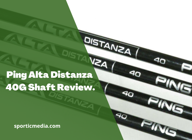 Ping Alta Distanza 40G Shaft Review