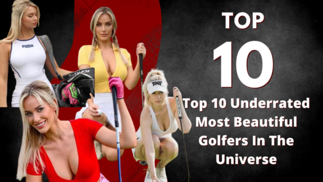 Top 10 Underrated Most Beautiful Golfers Women In The Universe